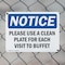 Signmission Please Use Clean Plate For Each Visit To Buffet, 14 in W x Rectangle, Plastic OS-2PACK-NS-P-1014-L-17611 - alternate 8